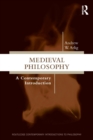 Medieval Philosophy : A Contemporary Introduction - Book