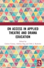 On Access in Applied Theatre and Drama Education - Book
