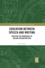 Education between Speech and Writing : Crossing the Boundaries of Dao and Deconstruction - Book