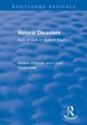 Natural Disasters : Acts of God or Acts of Man? - Book