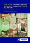 Violence and the Third World in International Relations - Book
