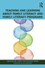 Teaching and Learning about Family Literacy and Family Literacy Programs - Book