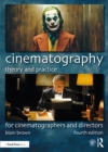 Cinematography: Theory and Practice : For Cinematographers and Directors - Book