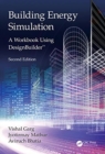 Building Energy Simulation : A Workbook Using DesignBuilder™ - Book