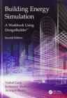 Building Energy Simulation : A Workbook Using DesignBuilder™ - Book