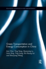 Green Transportation and Energy Consumption in China - Book