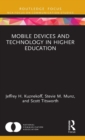 Mobile Devices and Technology in Higher Education - Book