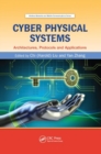 Cyber Physical Systems : Architectures, Protocols and Applications - Book