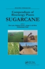 Compendium of Bioenergy Plants : Sugarcane - Book