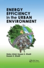 Energy Efficiency in the Urban Environment - Book