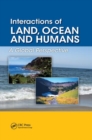 Interactions of Land, Ocean and Humans : A Global Perspective - Book