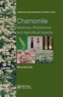 Chamomile : Medicinal, Biochemical, and Agricultural Aspects - Book
