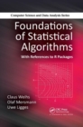 Foundations of Statistical Algorithms : With References to R Packages - Book