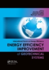 Energy Efficiency Improvement of Geotechnical Systems : International Forum on Energy Efficiency - Book