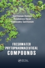 Freshwater Phytopharmaceutical Compounds - Book