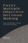 Fuzzy Multiple Objective Decision Making - Book