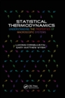 Statistical Thermodynamics : Understanding the Properties of Macroscopic Systems - Book