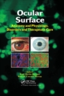 Ocular Surface : Anatomy and Physiology, Disorders and Therapeutic Care - Book