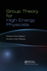 Group Theory for High Energy Physicists - Book