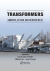 Transformers : Analysis, Design, and Measurement - Book