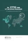 The IFPUG Guide to IT and Software Measurement - Book