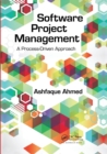 Software Project Management : A Process-Driven Approach - Book