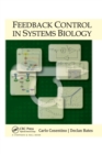 Feedback Control in Systems Biology - Book