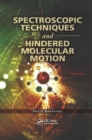 Spectroscopic Techniques and Hindered Molecular Motion - Book
