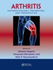 Arthritis : Pathophysiology, Prevention, and Therapeutics - Book