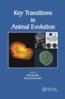 Key Transitions in Animal Evolution - Book