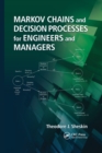 Markov Chains and Decision Processes for Engineers and Managers - Book