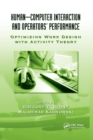 Human-Computer Interaction and Operators' Performance : Optimizing Work Design with Activity Theory - Book