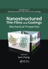 Nanostructured Thin Films and Coatings : Mechanical Properties - Book