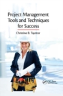 Project Management Tools and Techniques for Success - Book
