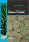 Water and Agricultural Sustainability Strategies - Book