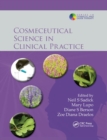 Cosmeceutical Science in Clinical Practice - Book