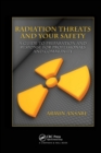 Radiation Threats and Your Safety : A Guide to Preparation and Response for Professionals and Community - Book