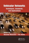 Vehicular Networks : Techniques, Standards, and Applications - Book