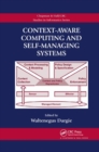 Context-Aware Computing and Self-Managing Systems - Book