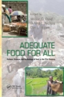Adequate Food for All : Culture, Science, and Technology of Food in the 21st Century - Book