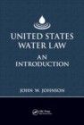 United States Water Law : An Introduction - Book