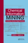 Chemical Information Mining : Facilitating Literature-Based Discovery - Book
