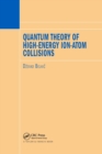Quantum Theory of High-Energy Ion-Atom Collisions - Book