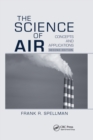 The Science of Air : Concepts and Applications, Second Edition - Book