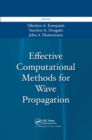 Effective Computational Methods for Wave Propagation - Book