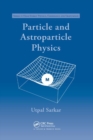 Particle and Astroparticle Physics - Book