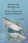 Biology and Management of the World Tarpon and Bonefish Fisheries - Book