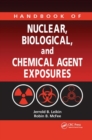 Handbook of Nuclear, Biological, and Chemical Agent Exposures - Book