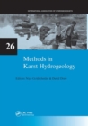 Methods in Karst Hydrogeology : IAH: International Contributions to Hydrogeology, 26 - Book