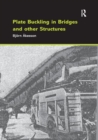 Plate Buckling in Bridges and Other Structures - Book